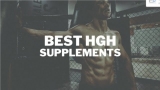 Best HGH Supplements in 2024: Top 3 Growth Hormone Booster Pills