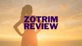 Zotrim Review 2024 | Price, Ingredients & WARNINGS